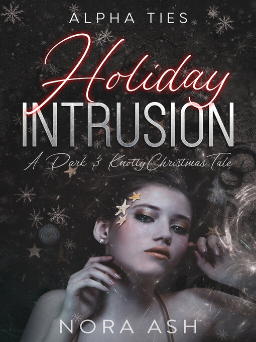 Title details for Holiday Intrusion by Nora Ash - Wait list